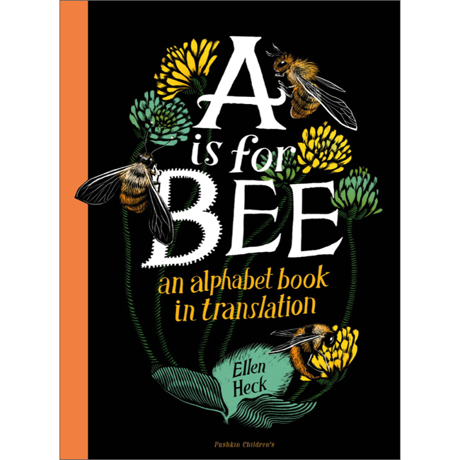 A is for Bee: An Alphabet Book in Translation