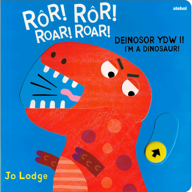 Ror! Ror! Deinosor Ydw I! / Roar! Roar! I'm a Dinosaur!