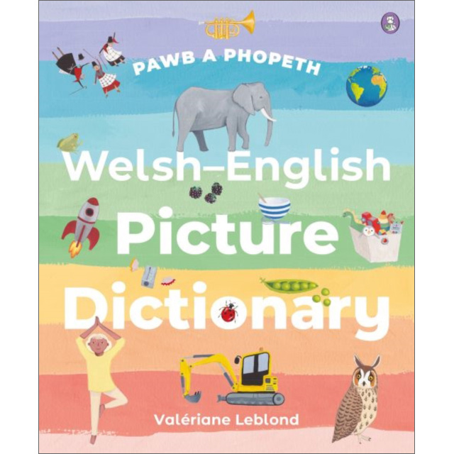 Pawb a Phopeth - Welsh / English Picture Dictionary