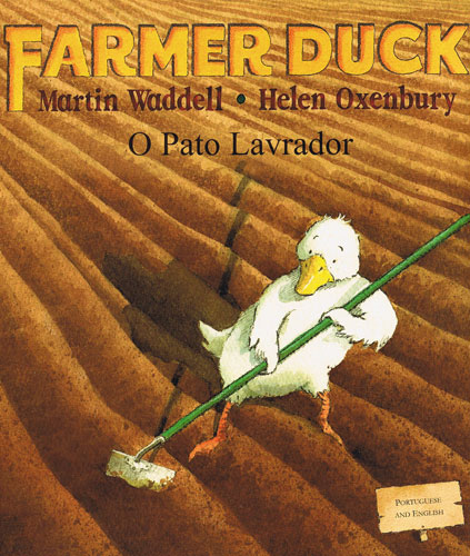 Farmer Duck / O Pato Lavrador (Portuguese)