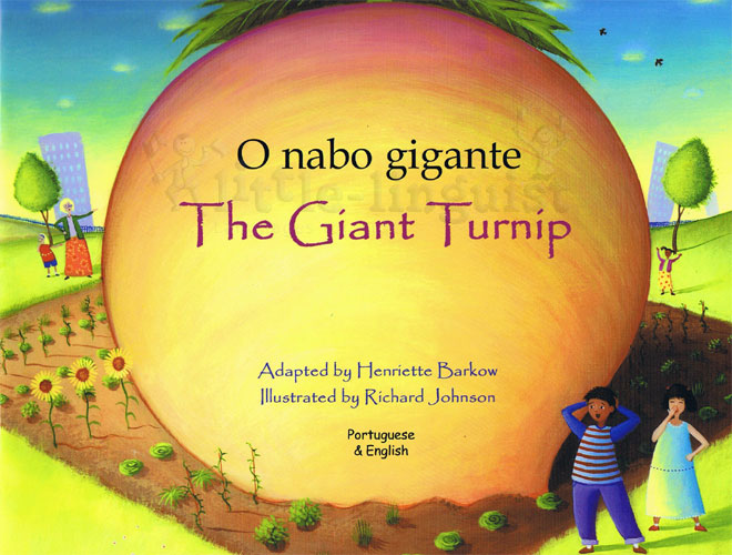 The Giant Turnip / O nabo gigante (Portuguese)