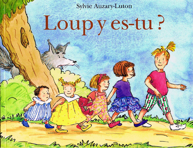 Loup y es-tu?