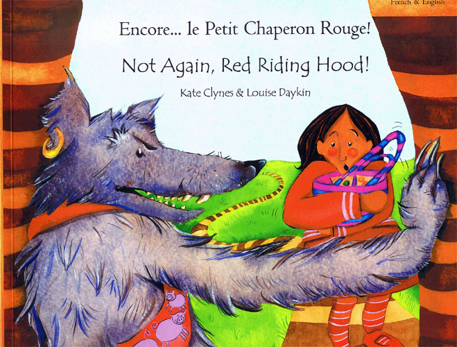 instruktør Ideelt nyse Not Again, Red Riding Hood! / Encore..le Petit Chaperon Rouge! - Little  Linguist