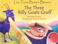 The Three Billy Goats Gruff / Les Trois Boucs Bourru (French - English)