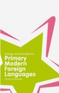 Games and Activities for Primary Modern Foreign Languages