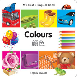 My First Bilingual Book - Colours (Chinese & English)