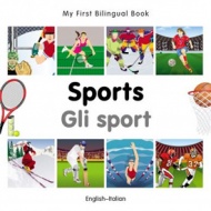 My First Bilingual Book - Sports (Italian - English)