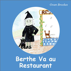 Berthe: Berthe Va au Restaurant