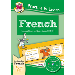 CGP Practise & Learn French: Ages 9 - 11