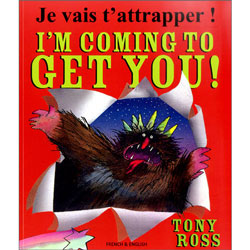 I'm Coming to Get You: French & English