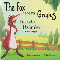 The Fox and the Grapes / Tilkiyle Üzümler (Turkish - English)