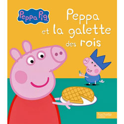 Peppa Pig - Peppa et la galette des rois