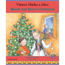 Marek and Alice's Christmas: English & Czech