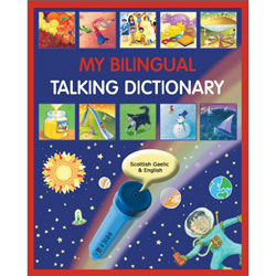 My Bilingual Talking Dictionary - Scottish Gaelic & English