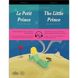 The Little Prince / Le Petit Prince: A French / English Bilingual Reader with audio download