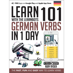Learn 101 German Verbs In 1 day  (With the LearnBots®)
