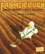 Farmer Duck / Le Canard Fermier (French)